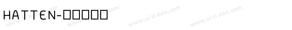 HATTEN字体转换