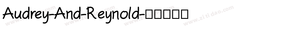 Audrey-And-Reynold字体转换