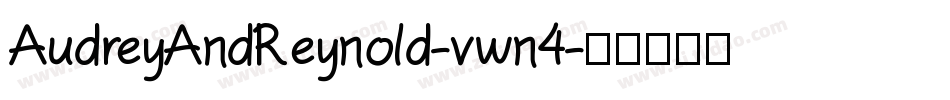AudreyAndReynold-vwn4字体转换
