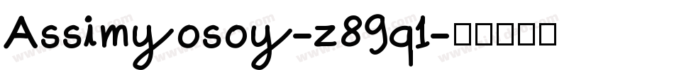 Assimyosoy-z89q1字体转换