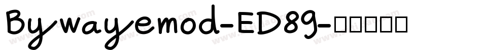 Bywayemod-ED89字体转换