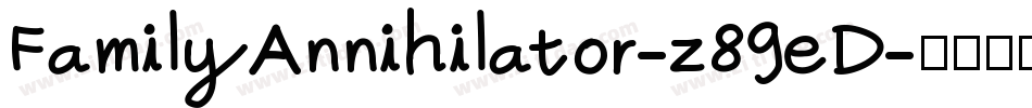 FamilyAnnihilator-z89eD字体转换