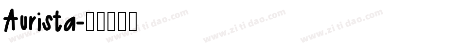 Aurista字体转换