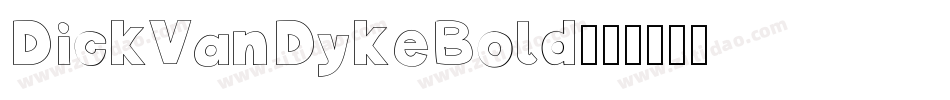 DickVanDykeBold字体转换