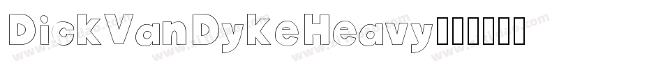 DickVanDykeHeavy字体转换