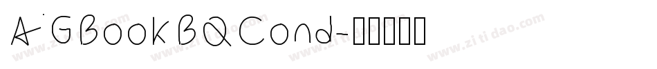 AGBookBQCond字体转换