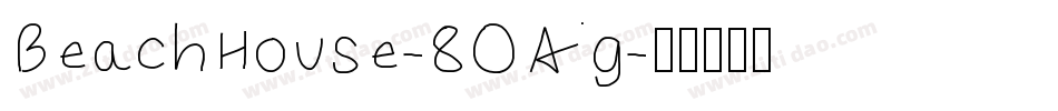 BeachHouse-8OAg字体转换