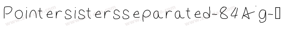 Pointersistersseparated-84Ag字体转换