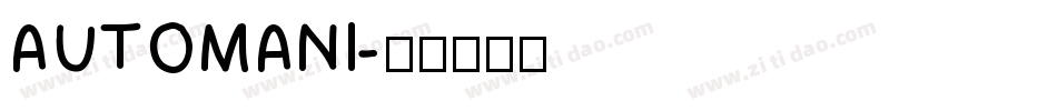 AUTOMANI字体转换