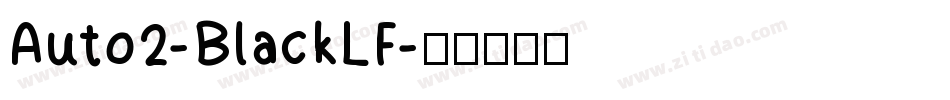 Auto2-BlackLF字体转换