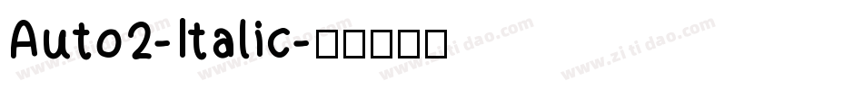 Auto2-Italic字体转换