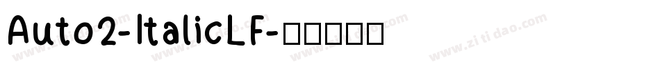 Auto2-ItalicLF字体转换