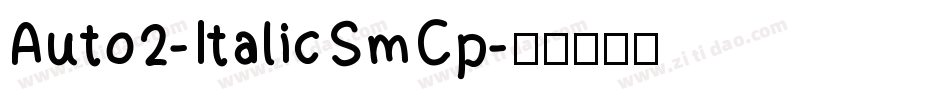 Auto2-ItalicSmCp字体转换