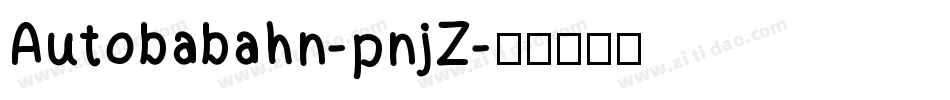 Autobabahn-pnjZ字体转换