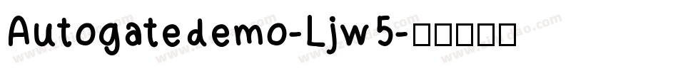 Autogatedemo-Ljw5字体转换