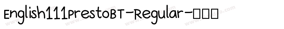 English111PrestoBT-Regular字体转换