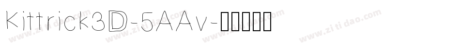 Kittrick3D-5AAv字体转换