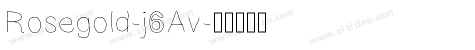 Rosegold-j6Av字体转换