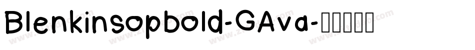 Blenkinsopbold-GAva字体转换