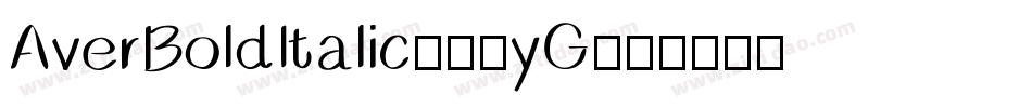 AverBoldItalic-01yG字体转换