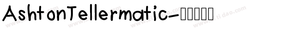 AshtonTellermatic字体转换