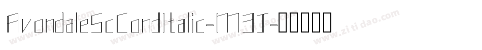 AvondaleScCondItalic-M3J字体转换
