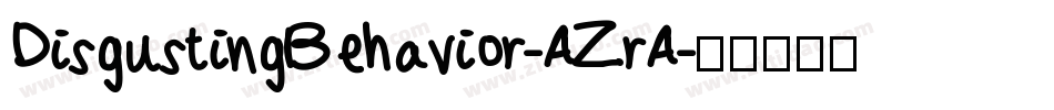 DisgustingBehavior-AZrA字体转换