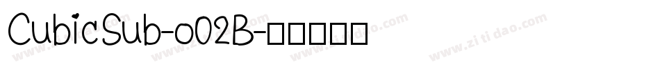 CubicSub-o02B字体转换