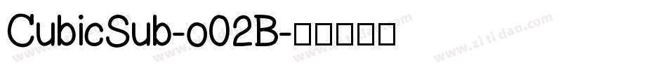 CubicSub-o02B字体转换