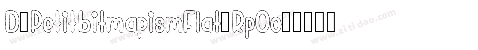D3PetitbitmapismFlat-RpOo字体转换