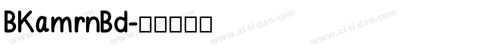 BKamrnBd字体转换