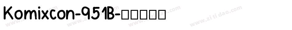 Komixcon-951B字体转换