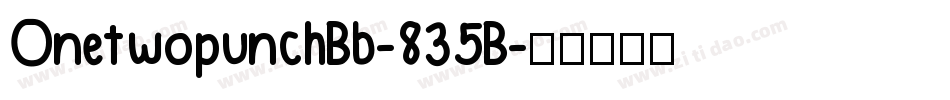 OnetwopunchBb-835B字体转换