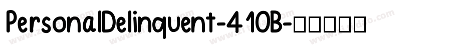 PersonalDelinquent-410B字体转换