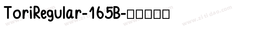 ToriRegular-165B字体转换