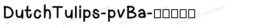 DutchTulips-pvBa字体转换