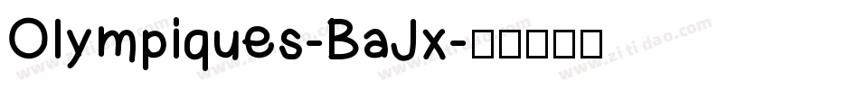 Olympiques-BaJx字体转换