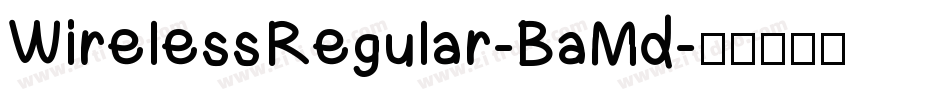 WirelessRegular-BaMd字体转换