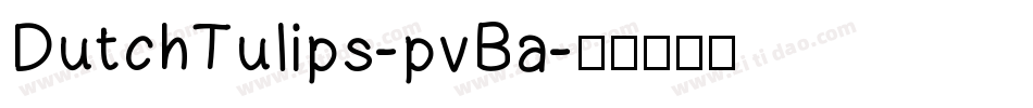 DutchTulips-pvBa字体转换