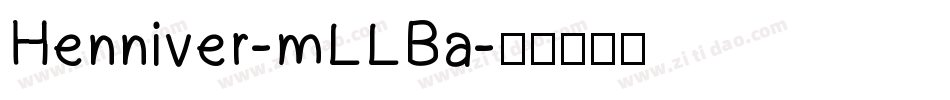 Henniver-mLLBa字体转换