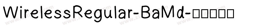 WirelessRegular-BaMd字体转换