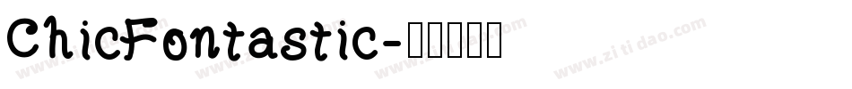 ChicFontastic字体转换
