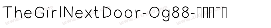 TheGirlNextDoor-Og88字体转换