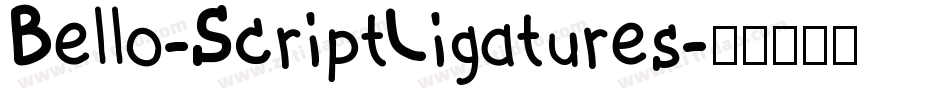 Bello-ScriptLigatures字体转换