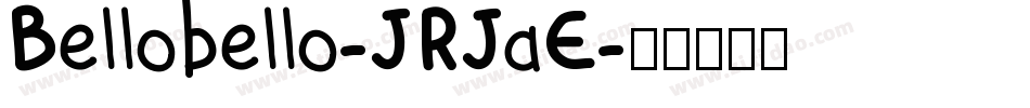 Bellobello-JRJaE字体转换