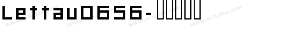 Lettau0656字体转换