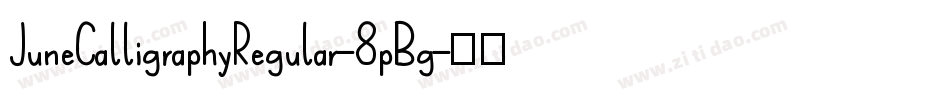 JuneCalligraphyRegular-8pBg字体转换