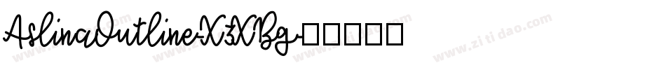 AslinaOutline-X3XBg字体转换