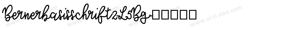 Bernerbasisschrift2-L5Bg字体转换