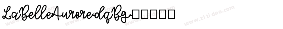 LaBelleAurore-dqBg字体转换